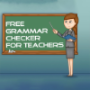 Grammar Checkers for Teachers