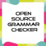 Open Source Grammar Checkers