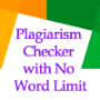 Plagiarism Checkers with No Word Limit