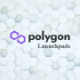 Polygon Launchpads