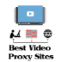Video Proxy Sites