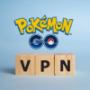 VPNs for Pokemon Go