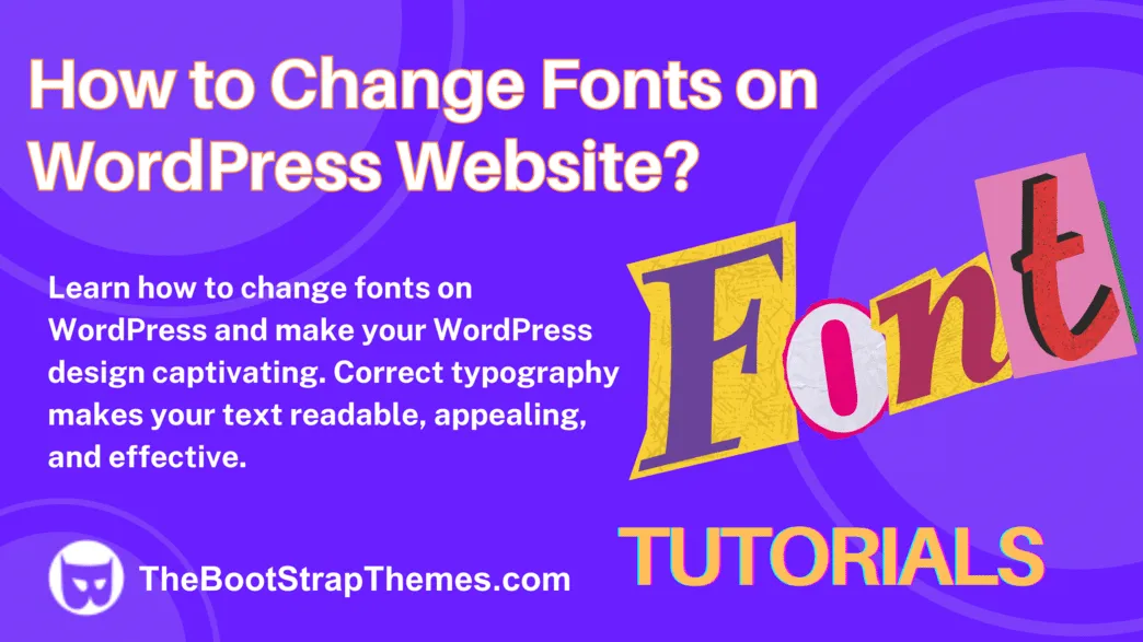 How to Change Fonts on WordPress Website