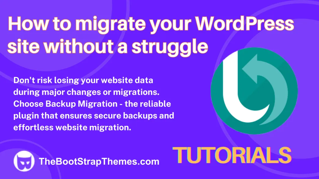 How to migrate your WordPress site without a struggle