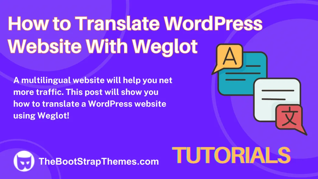 Translate WordPress Website With Weglot