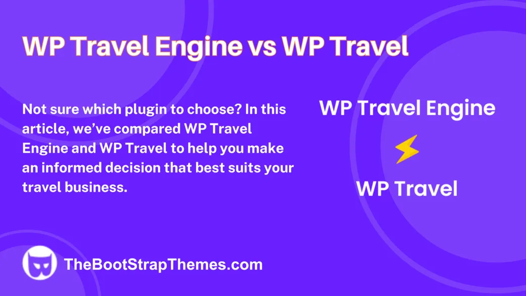 WP Travel Engine vs WP Travel